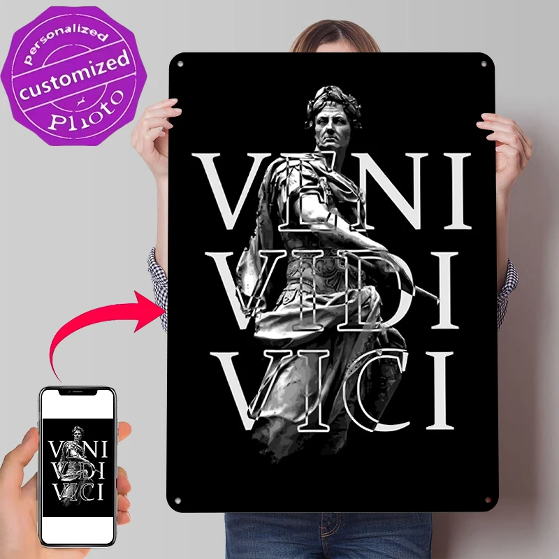 Фото Металлический постер «Veni Vidi Vici - Юлий Цезарь», индивидуальный дизайн, ретро-винтажные жестяные таблички для декора дома, комнаты, стен №1