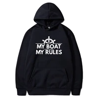 my boat my rules funny captain gift hoodies hoodie for men normal sweatshirts christmas prevailing europe long sleeve