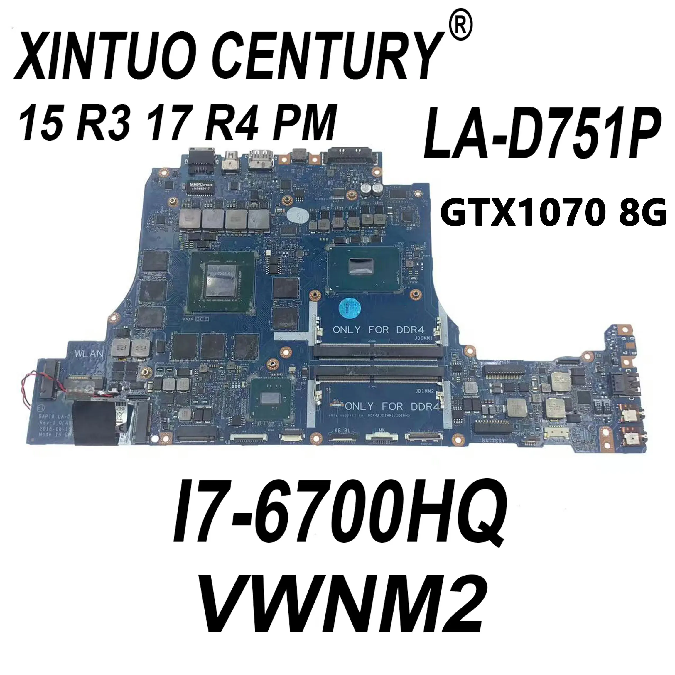 CN-0VWNM2 0VWNM2 VWNM2 For Dell Alienware 15 R3 17 R4 Laptop Motherboard LA-D751P SR2FQ I7-6700HQ GTX1070 8G DDR4 100% Tested