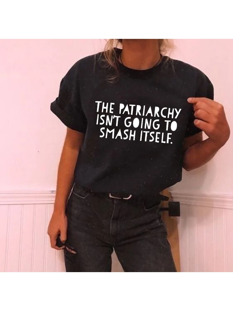 Summer The Patriarchy Isn't Going To Smash Itself T-Shirt Letter Slogan Graphic Tee Feminist Saying Shirt Aesthetic Art Tops