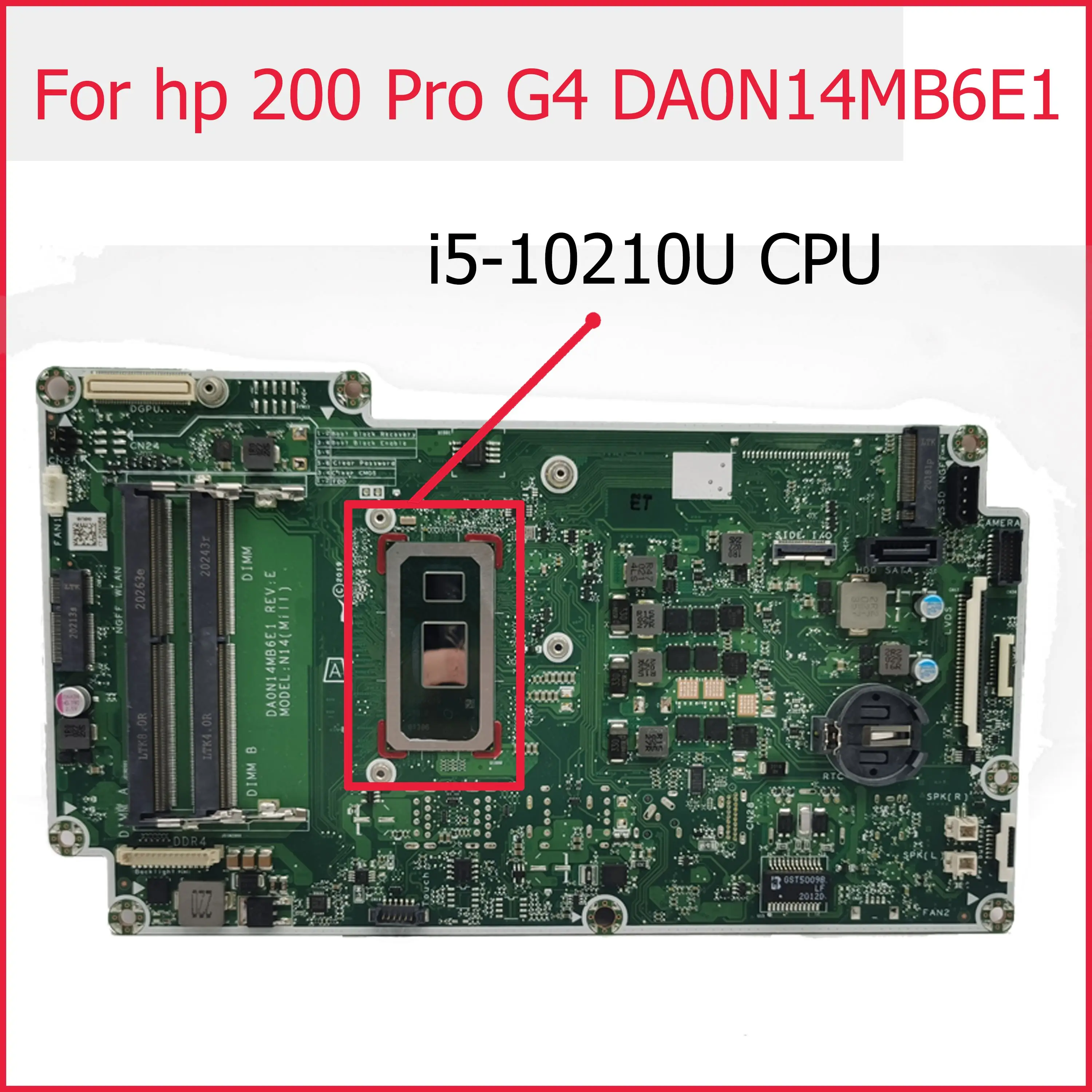

Akemy mainboard For HP 200 Pro G4 22 DA0N14MB6E1 Laptop motherboard W/ i5-10210U CPU UMA DDR4 100% Tested OK