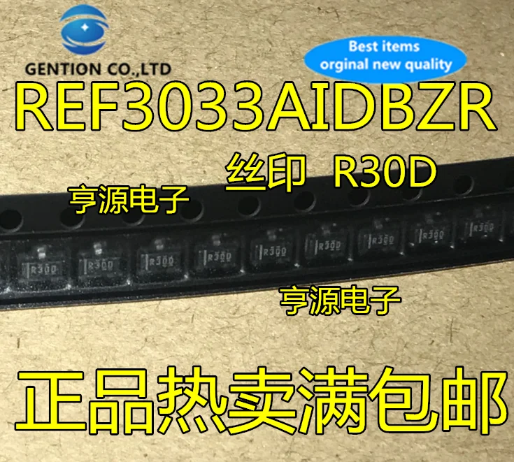 

10Pcs REF3033 REF3033AIDBZR REF3033AIDBZT SOT23-3 Silkscreen R30D in stock 100% new and original