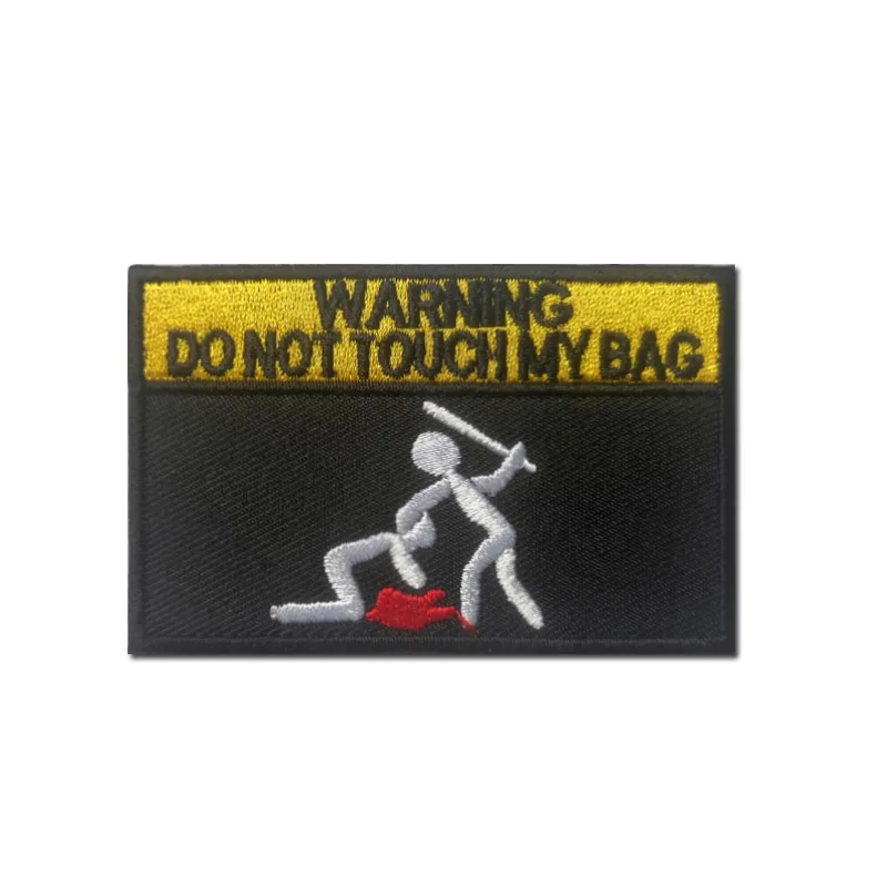 

Embroidered Velcro patch cloth stickers warning don't move my school bag tactical bag accessories personality logo