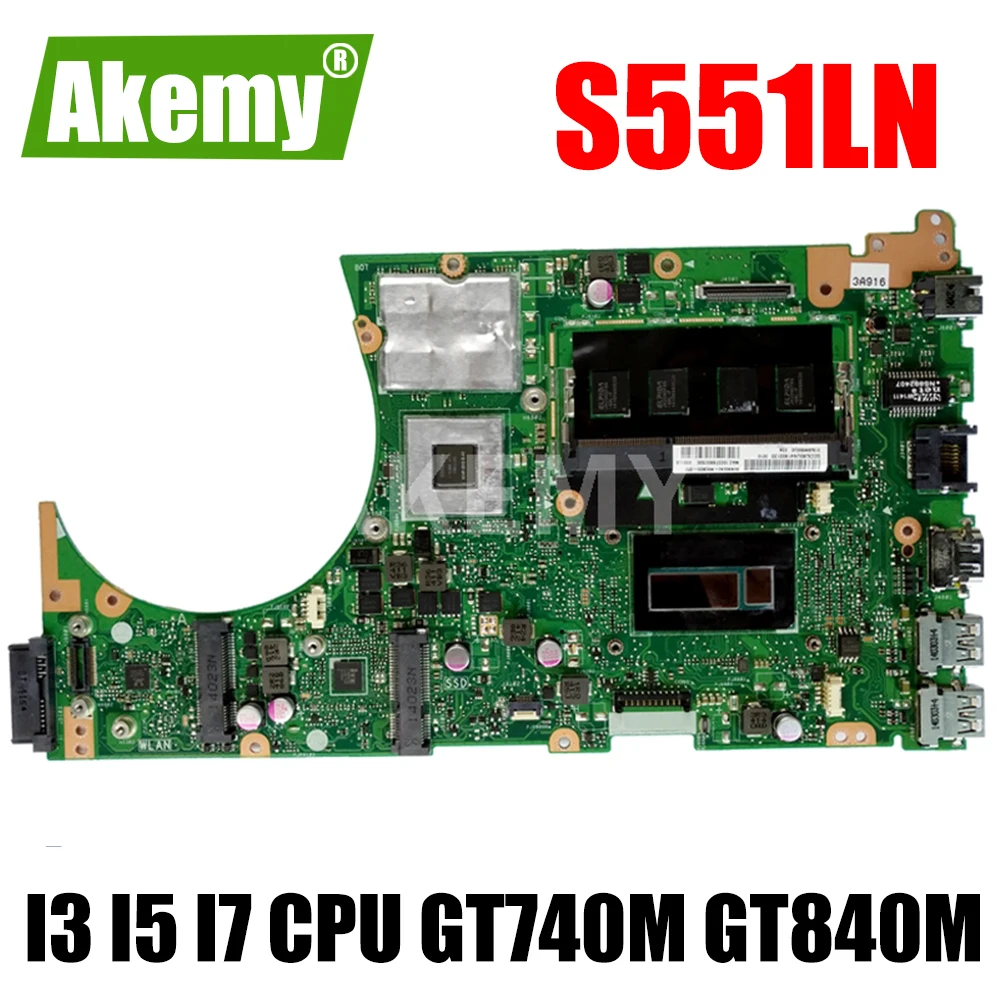 

S551LN 4GB RAM I3 I5 I7 CPU GT740M GT840M GPU mainboard For ASUS K551L K551LB K551LN S551L S551LB R553L Laptop Motherboard