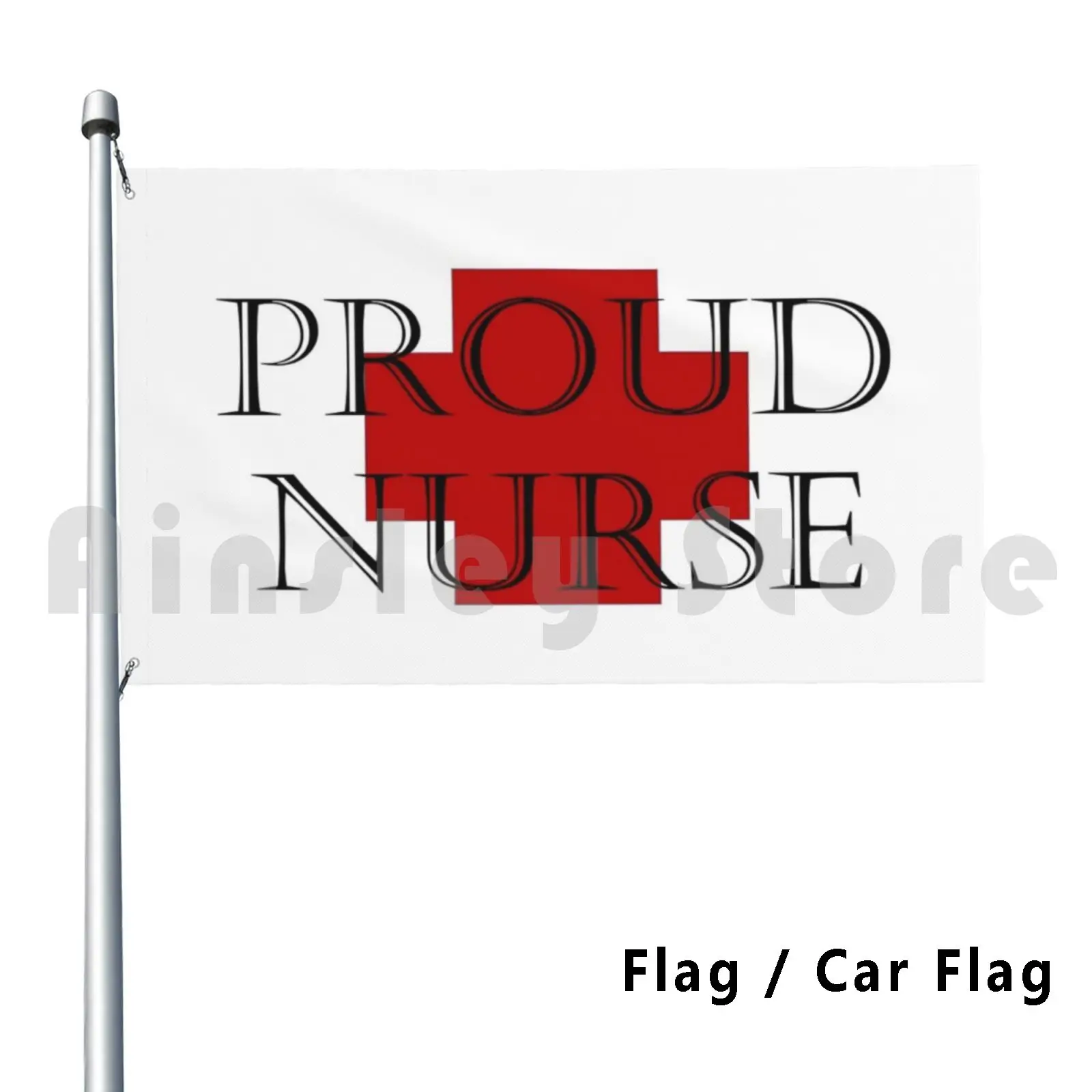 

Proud Nurse Flag Car Flag Printing Custom Nurse Medicine Hero Proud Life Saver Life Saving