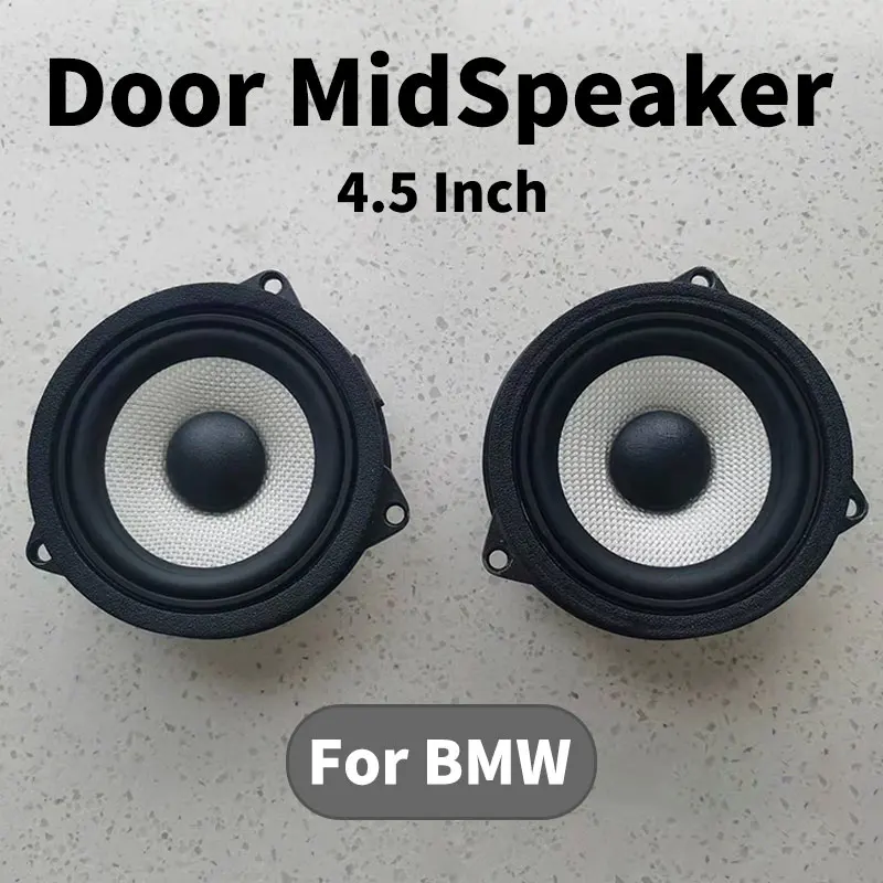

4.5 Inch Car Door Midrange Speaker For BMW G01 G05 G20 G30 F20 F25 F30 F34 F39 F46 F48 F92 Sound Horn Music Accessories Speakers