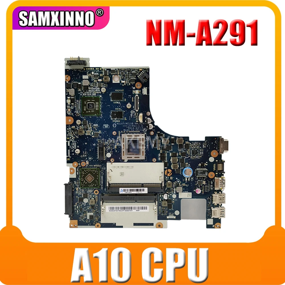 

Original For Lenovo Z50-75 G50-75 ACLU7 ACLU8 NM-A291 Notebook PC Motherboard A10-7300 CPU