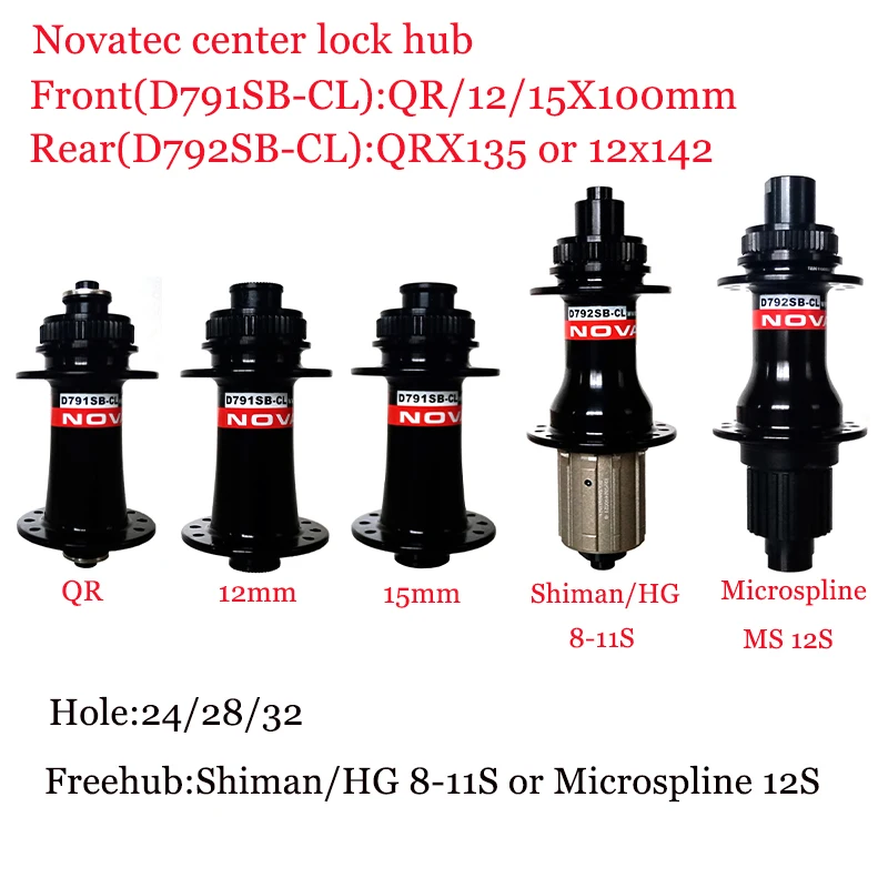 

Novatec D791SB-CL D792SB-CL center lcok Hub 24/28/32H Shiman HG Microspline Freehub Front QR/12/15X100 Rear QR/12X135 or 12X142