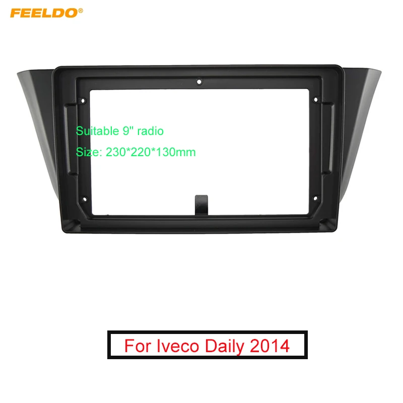 

FEELDO Car Audio 9" Big Screen DVD Fascia Frame Adapter For Iveco Daily 2014+ 2Din Dash Installation Panel Frame Kit