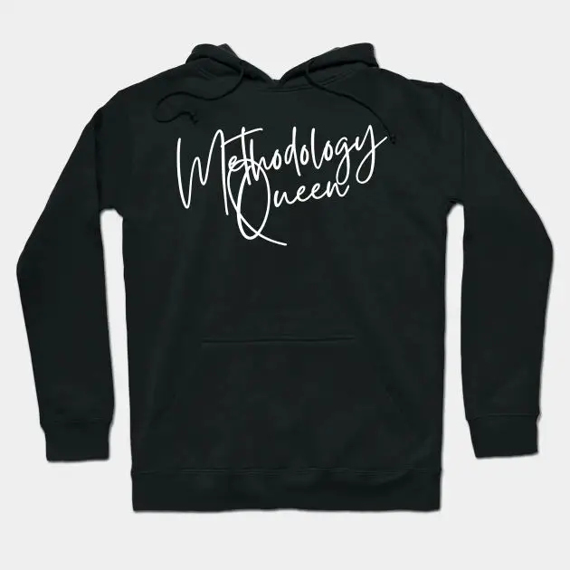 

Methodology Queen Hoodie Science Lover Hoodie