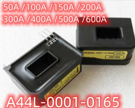 1 шт./партия A44L-0001-0165 50A 100A 150A 200A 300A 400A 500A 600A