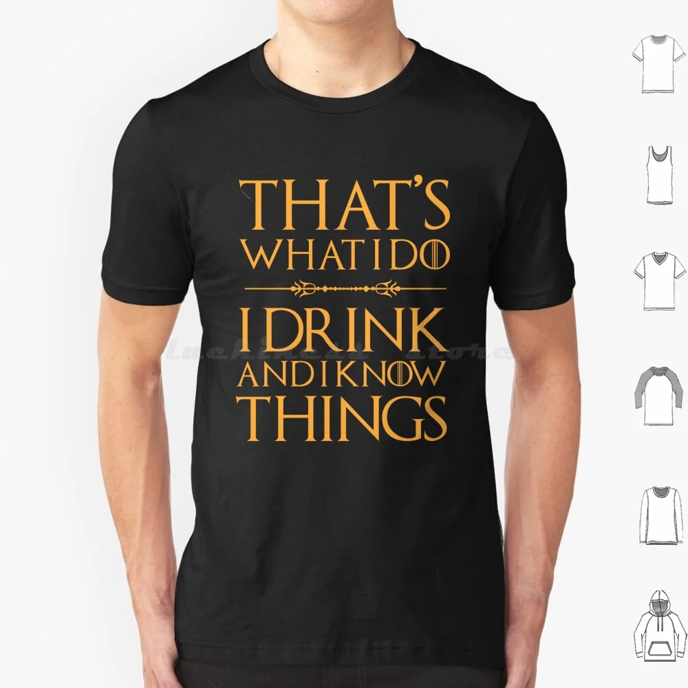 

Это что я делаю, я пью и знаю вещи, футболка, питьевая футболка из хлопка для мужчин и женщин, принт «сделай сам», это то, что я получил