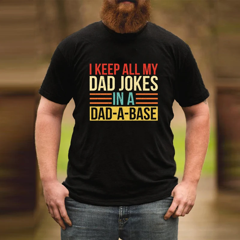 

I Keep All My Dad Jokes In A Dad-a-base Shirt New Dad Shirts Daddy Graphic Tees Father's Day Shirt Best Dad Shirt Gift for Dad L