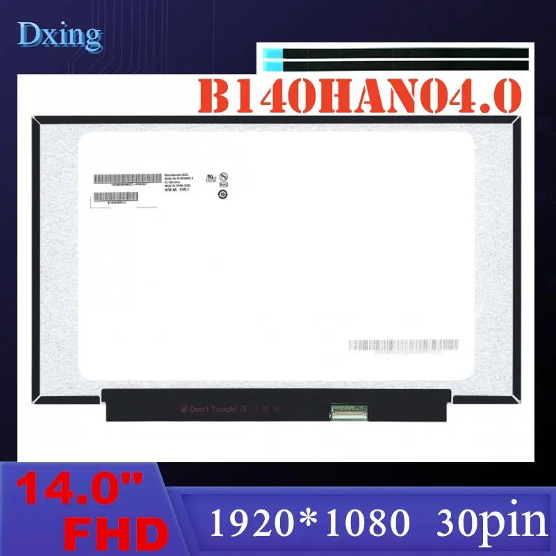 14.0 LCD Screen 30pin  NV140FHM N48  TV140FHM NH1 N140HCA- EAC B140HAN04.0  Display Panel IPS Matrix  FHD 1920x1080