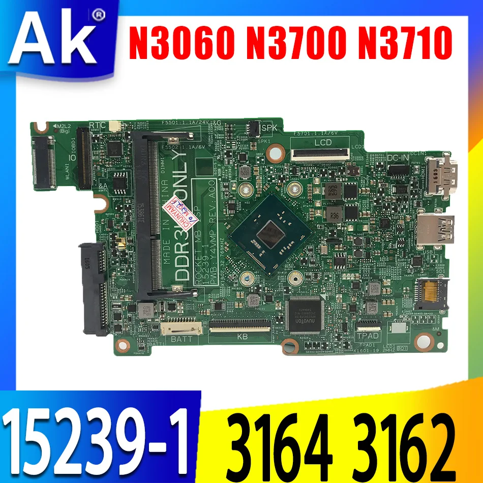 

15239-1 FOR dell Inspiron 11 3164 3162 Laptop Motherboard CN-0FK63J CN-0P75YT Mainboard with N3050 N3060 N3700 N3710 CPU