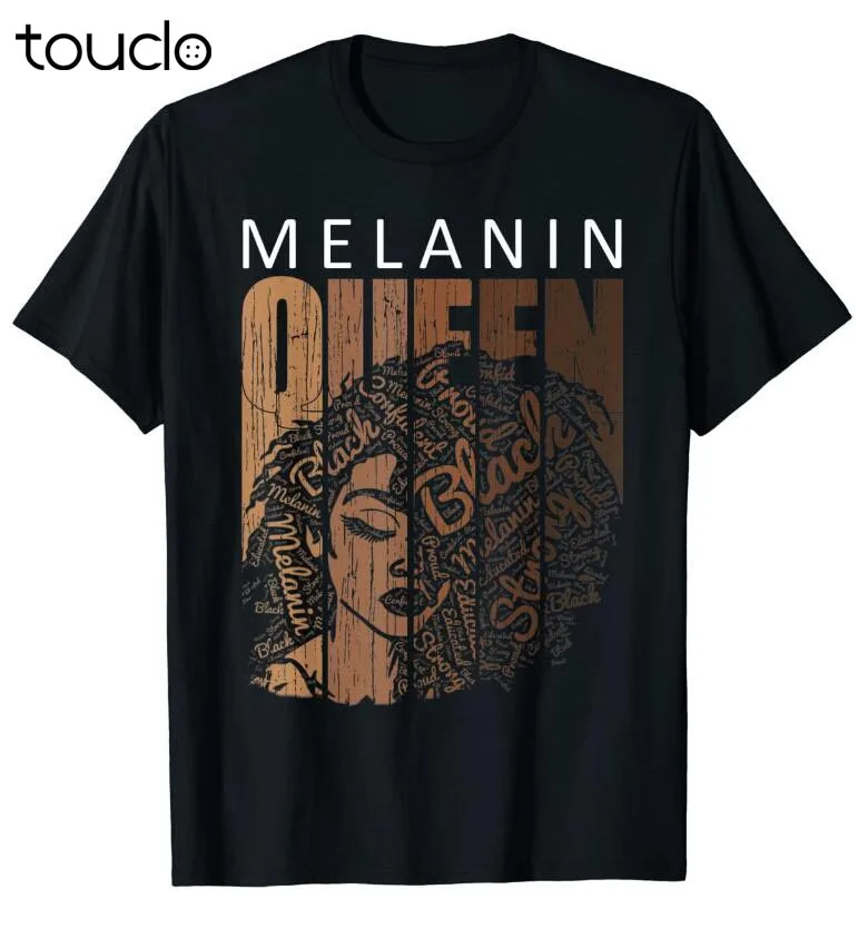 

New Melanin Queen Tee African American Strong Black Natural Afro T-Shirt Unisex S-5Xl Xs-5Xl Custom Gift Creative Funny Tee