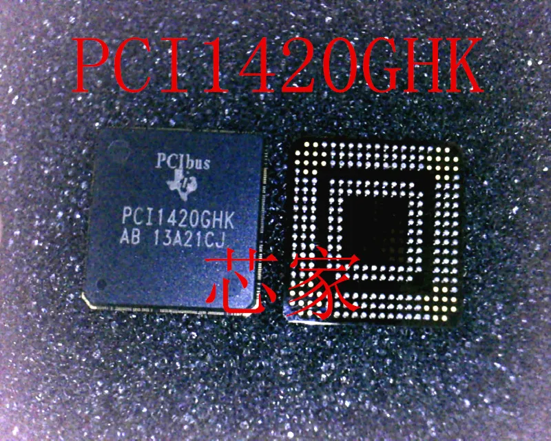 

(2 шт./партия) BGA PCI1420GHK