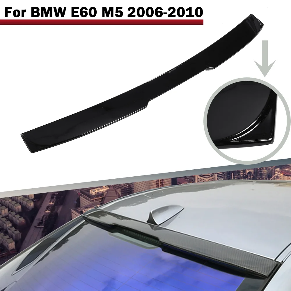 

For BMW M5 E60 2006-2010 520 525li 528li Spoiler Roof Sport ABS Plastic Glossy Black Rear Trunk Wing Body Kit Accessories