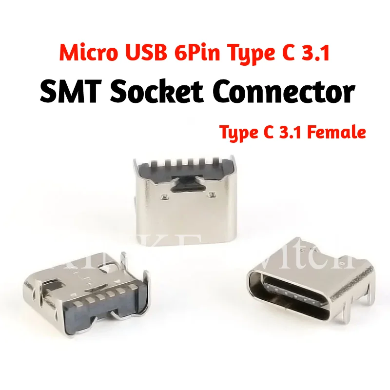 

50pcs/lot 6 Pin SMT Socket Connector Micro USB Type C 3.1 Female Placement SMD DIP For PCB design DIY high current charging