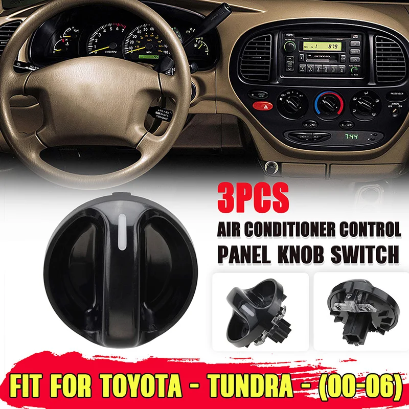 

3 Pcs Air Condition Knob Button Trim Switch 55905-0C010 Fit For Toyota Tundra 2000 2001 2002 2003 2004 2005 2006 Car Accessories