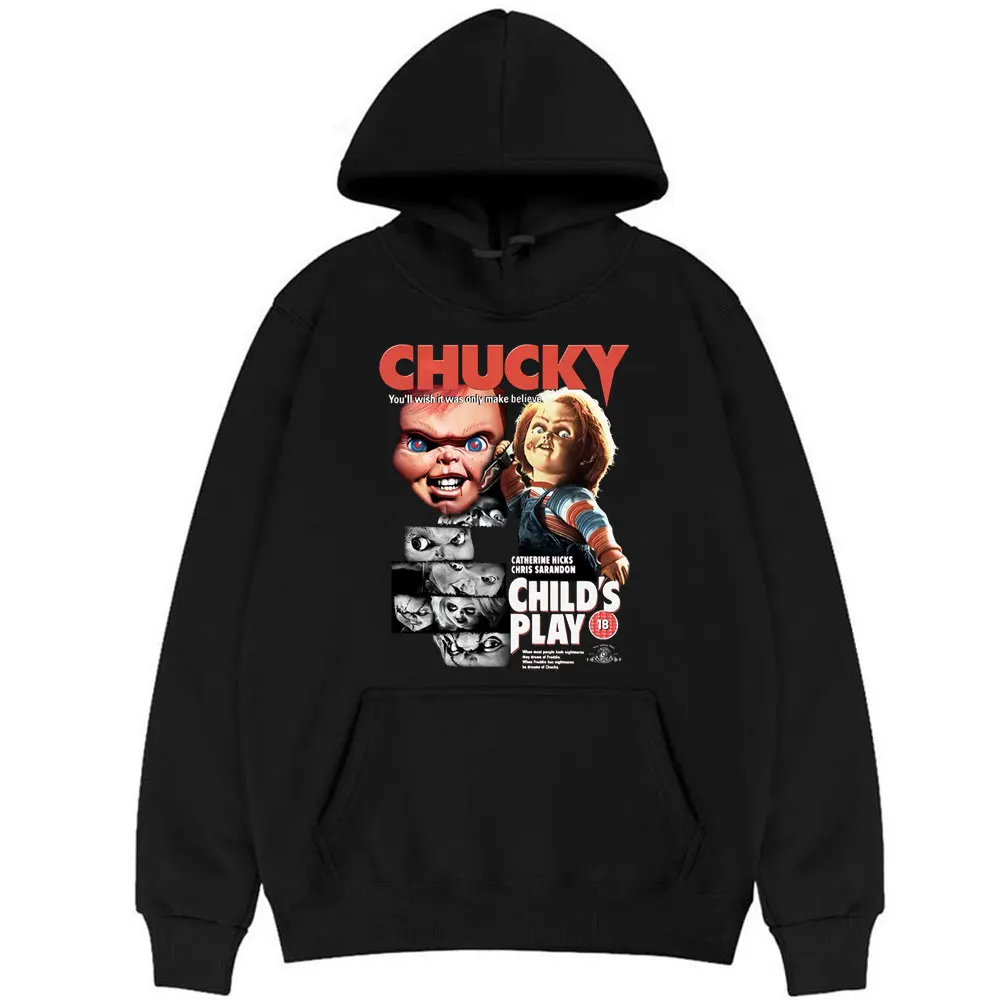 

Chucky You'll Wish It Was Only Make Believe Hoodie Catherine Hicks Chris Sarandon Child‘s Play Hoodies Men Women Vintage Clothes