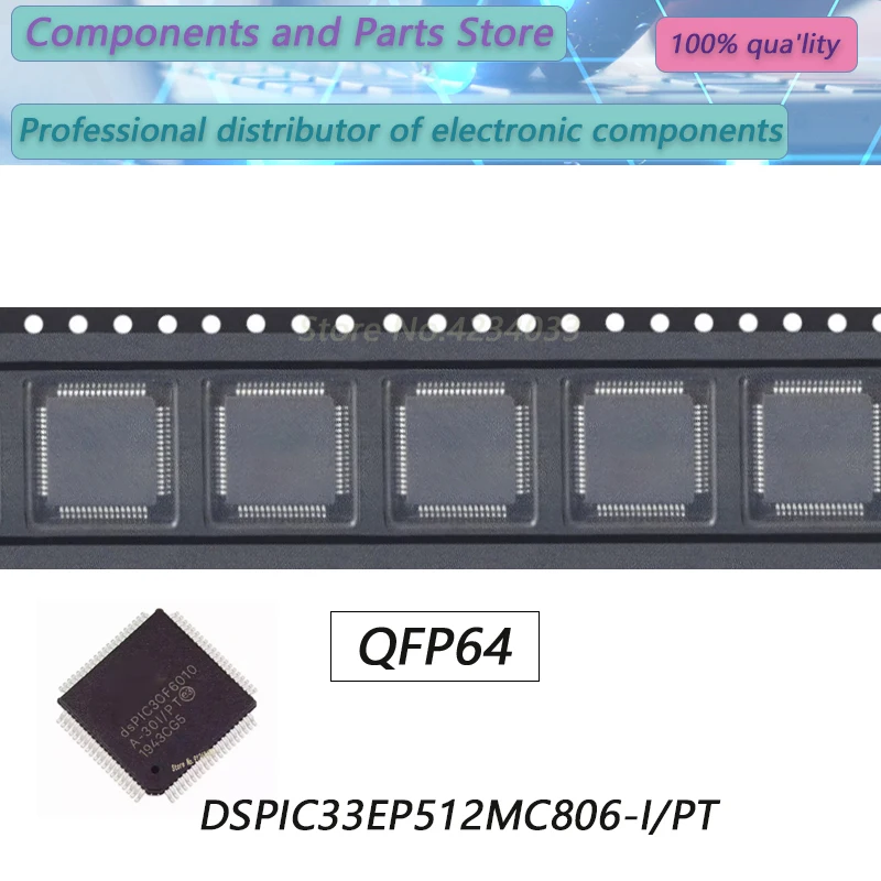 

1PCS DSPIC33EP512MC806-I/PT DSPIC33EP512MC806 QFP64 New Original Stock
