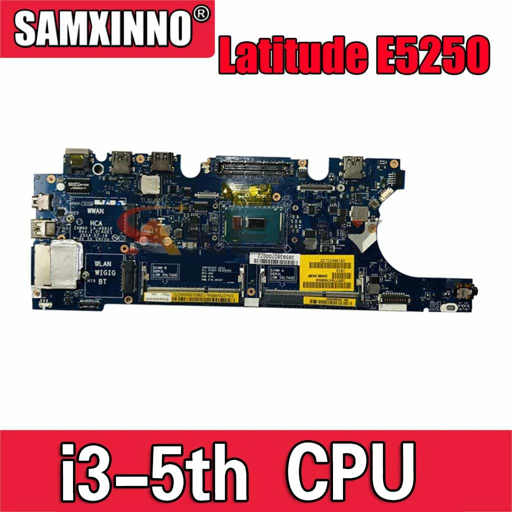 

Original laptop Mainboard For DELL Latitude E5250 i3-5th CPU CN-0C82TW 0C82TW LA-A891P SR23Z DDR3 MOTHERBOARD