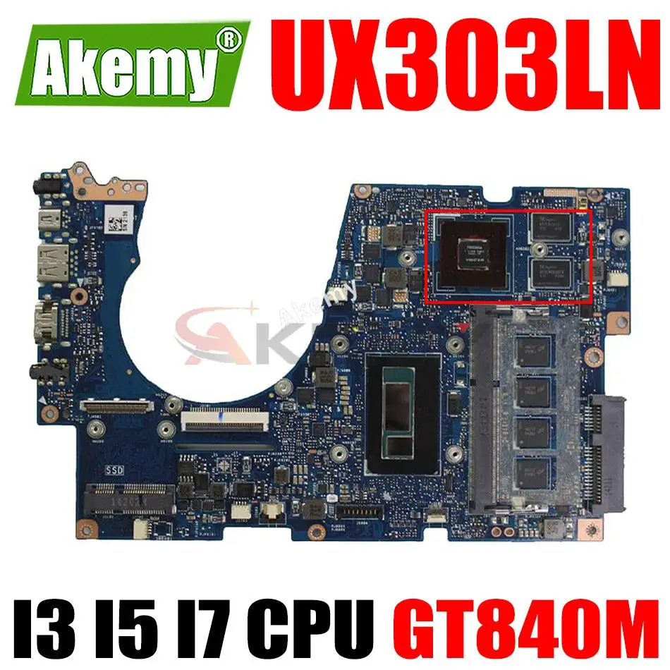 

UX303LN Laptop Motherboard for ASUS UX303LN UX303LB UX303L UX303 Original Mainboard I3 I5 I7 4th Gen 5th Gen CPU GT840M GPU