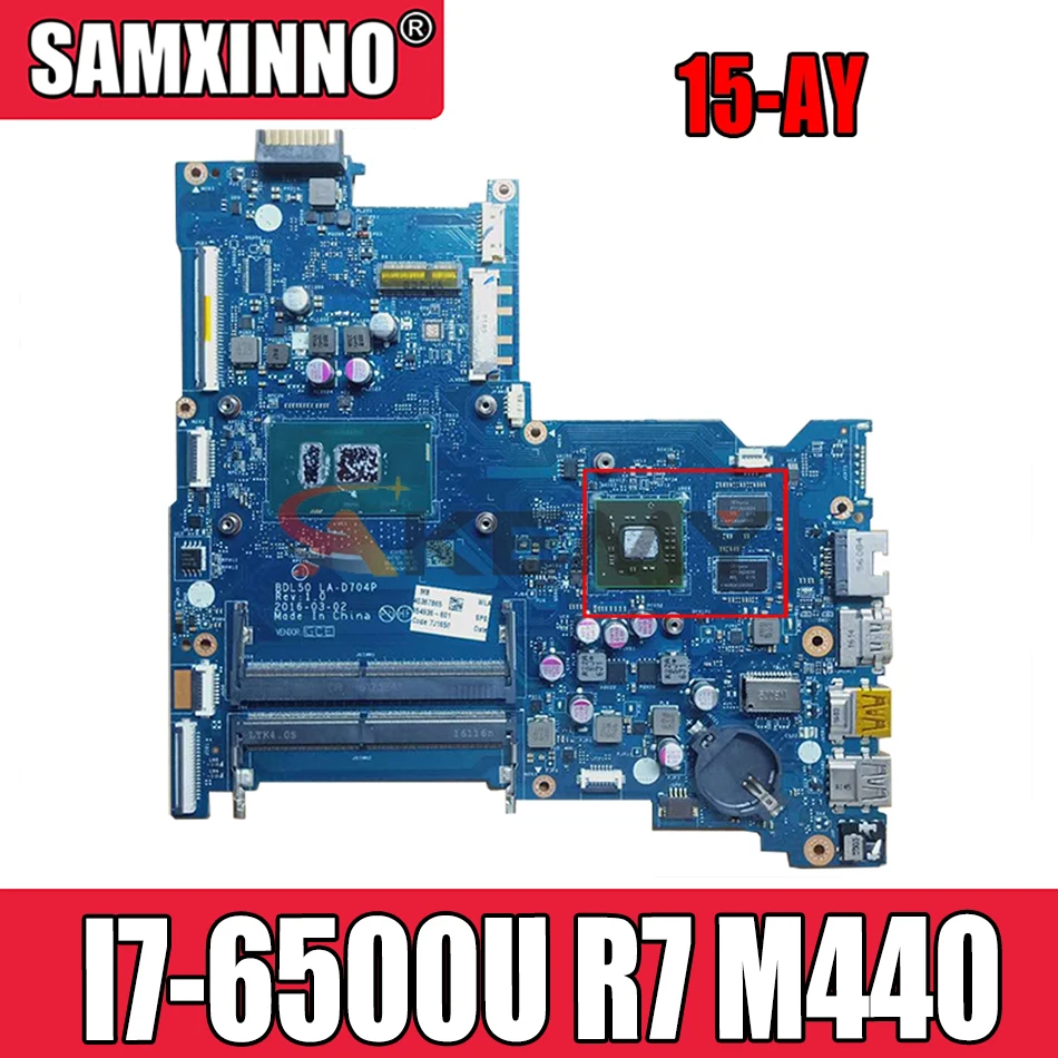 

Akemy 858868-601 858868-501 858868-501 For HP 15-AY 15-ay015ds Laptop motherbard BDL50 LA-D704P I7-6500U Radeon R7 M440 2GB