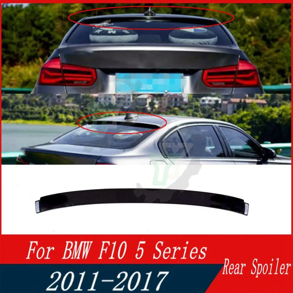 

High Quality Car Rear Window Roof Wing Spoiler Wing Refit Trim For BMW F10 5 Series 2011 2012 2013 2014 2015 2016 2017