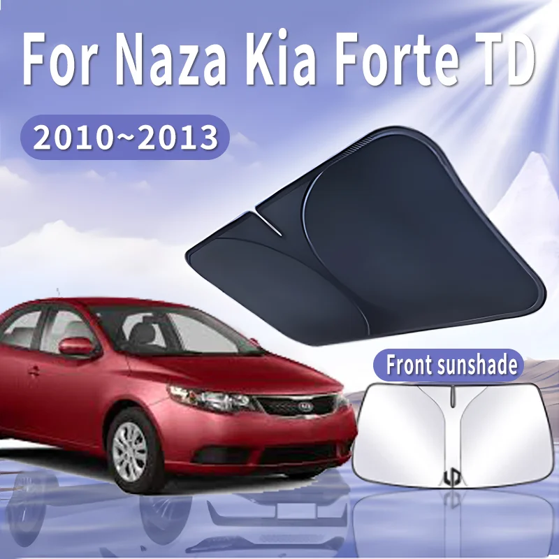 Автомобильный солнцезащитный козырек для Naza Kia Forte TD 2010 ~ 2013 2011 MK1 на лобовое стекло