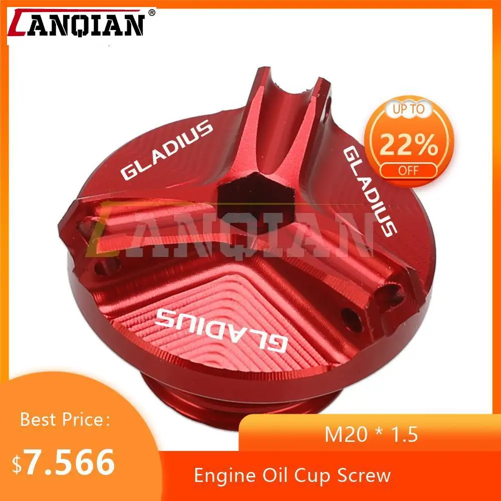 

M20*1.5 Motorcycle Engine Oil Cup FOR SUZUKI GLADIUS 2009 2010 2011 2012 2013 2014 2015 Filter Fuel Filler Tank Cover Cap Screw