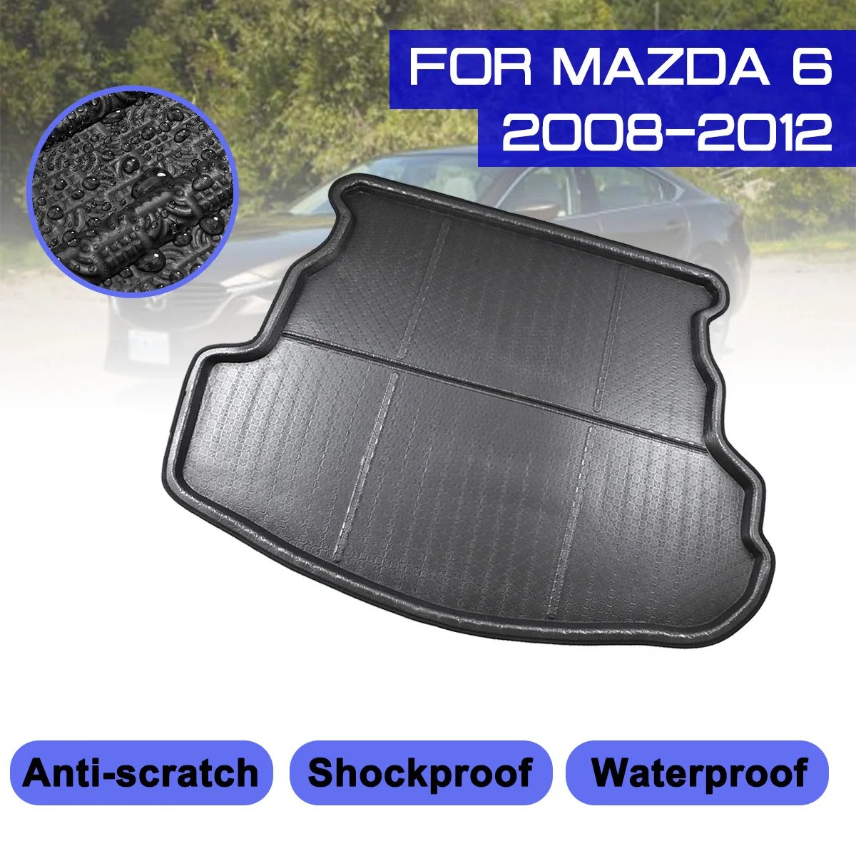 

Car Floor Mats Rear Trunk Boot Mat Waterproof Carpet Anti Mud Tray Cargo Liner For Mazda 6 2008 2009 2010 2011 2012