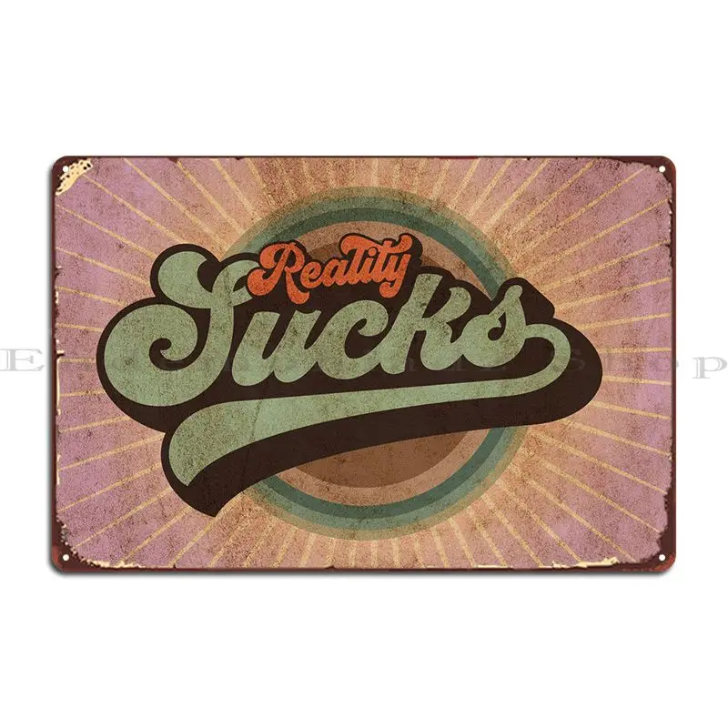 

Реальность-это отстой телефон, плакаты, настенная пещера, украшение, печатная панель, жестяной знак, плакат