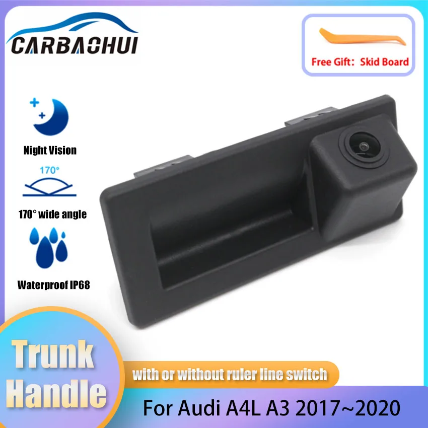 

170 Degree 1080x720P HD Vehicle Rear View Camera Night Vision Waterproof high quality For Audi A4L A3 2017 2018 2019 2020 Car
