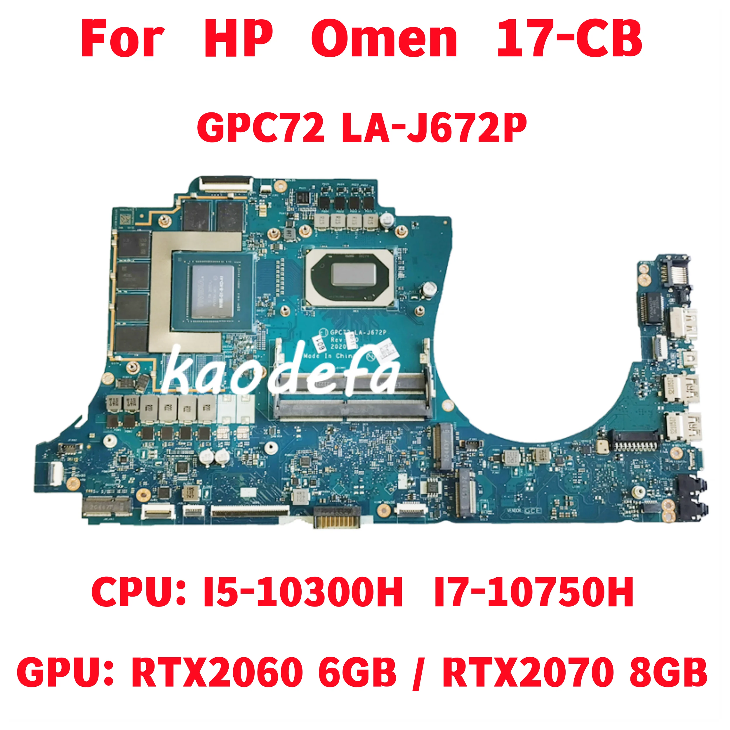 

Системная плата GPC72 для ноутбука HP Omen 17-CB, материнская плата для ноутбука с зеркальным графическим процессором: RTX2060, 6 ГБ/RTX2070, 8 ГБ, тест 100%, ОК