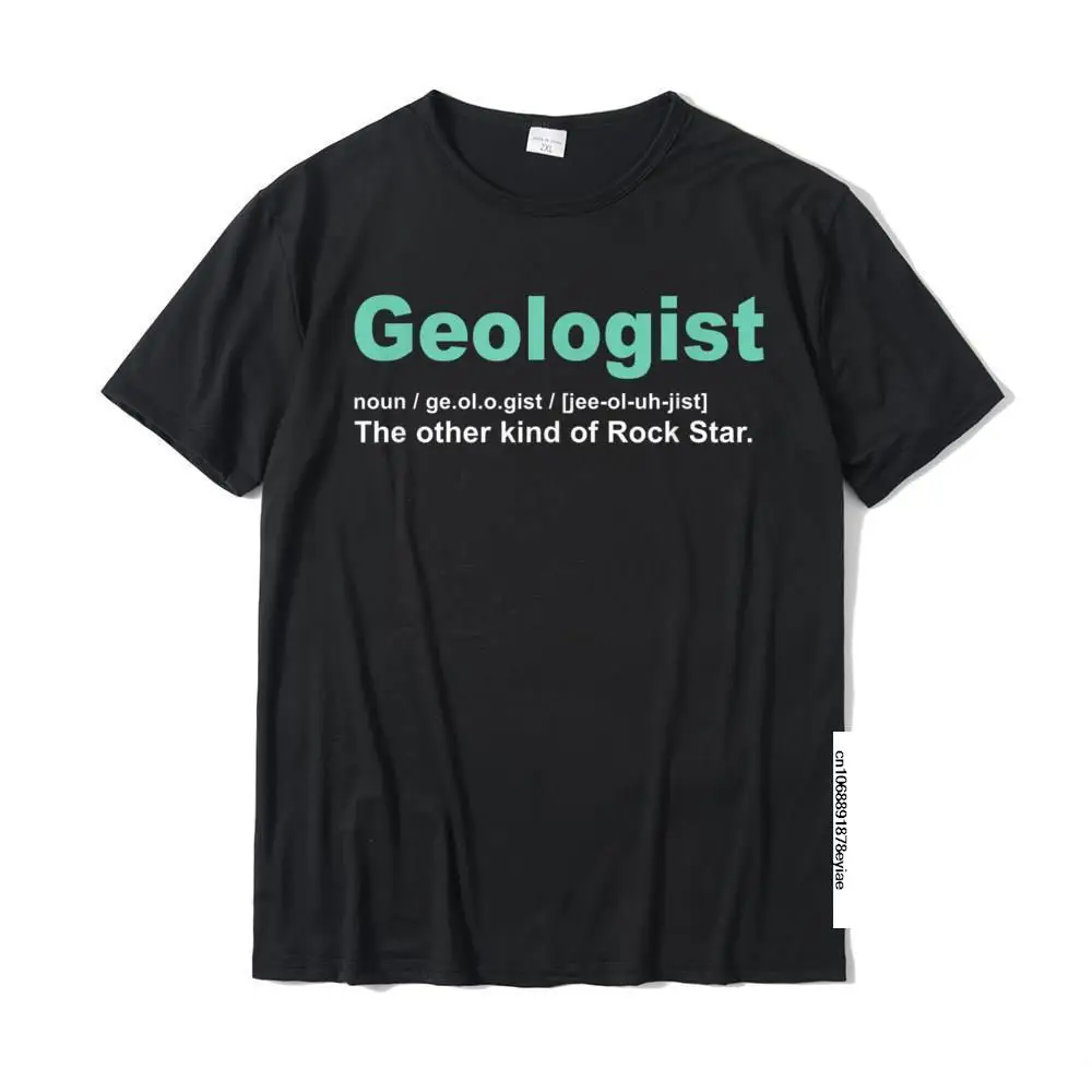 

Geologist Rock Star Definition Funny Geology Gifts Gneiss T-Shirt Slim Fit Cotton Mens Tops Tees Crazy Fitted T Shirt