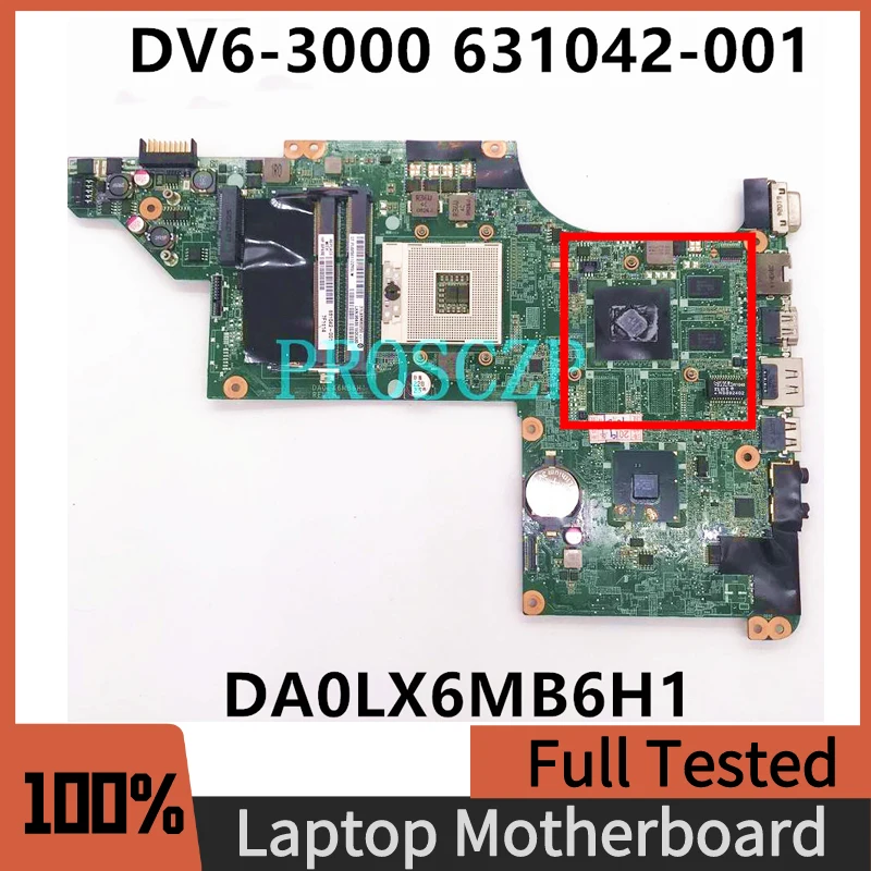 

630280-001 603643-001 631042-001 615280-001 Mainboard For HP DV6 DV6-3000 Laptop Motherboard DALX6MB6H1 512MB GPU HM55 100% Test