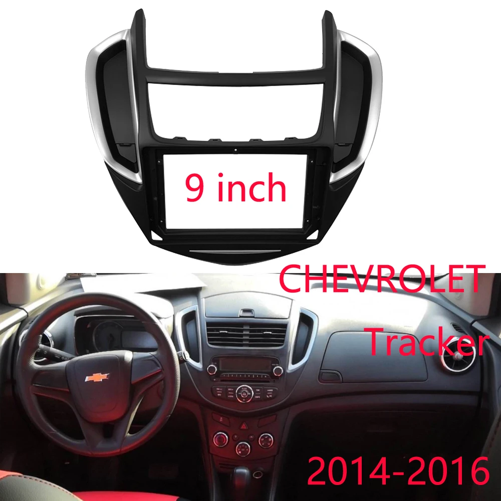 

9 inch Car Fascia For CHEVROLET Tracker 2014 2015 2016 Car dvd frame Adaptor Panel in-dash Mount Installation 2 Din fascias
