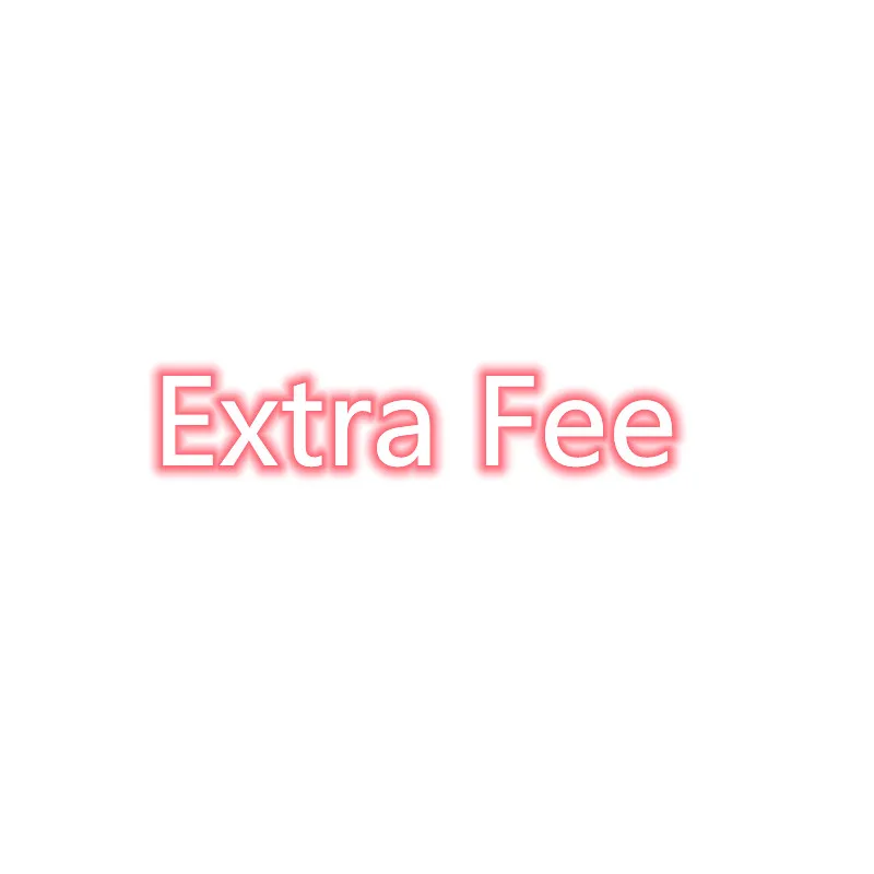 

Extra Fee