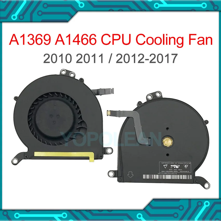 

Original New Laptop CPU Cooling Fan For MacBook Air 13.3" A1369 A1466 Cpu fan cooler 2010 2011 2012 2013 2014 2015 2017 Year