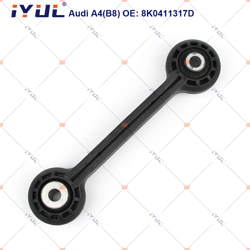 IYUL  Front Axle Sway Bar End Plastic Stabilizer Link Ball Joint For Audi A4 8K2 8K5 B8 A5 8F7 8TA A6 C7 A7 Q5 8K0411317D