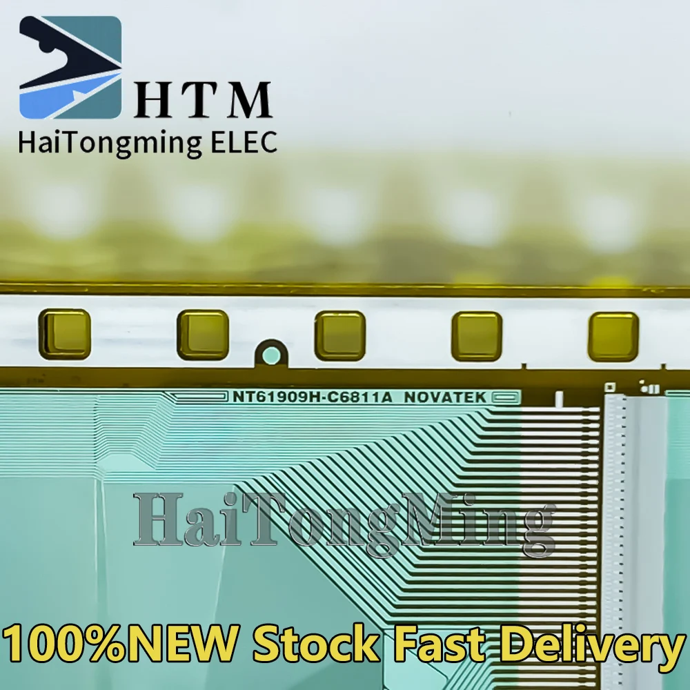 

NT61909H-C6811A NT619O9H-C6811A 100％NEW Original LCD COF/TAB Drive IC Module Spot can be fast delivery