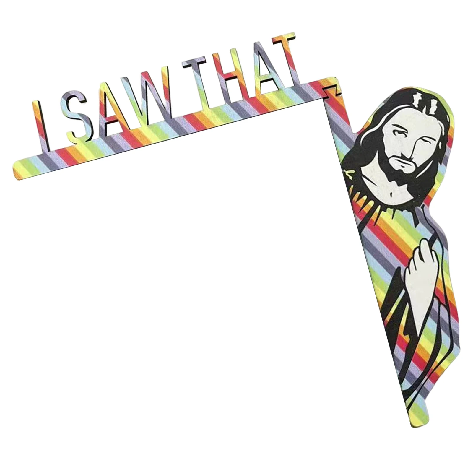 

Забавный Иисус я увидел тот знак, дверной угловой знак, домашний декор под прямым углом, подарок на новоселье для нового дома