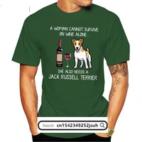 on wine alone she also needs a jack russell terrier t shirt 2019 summer mens short sleeve t shirt