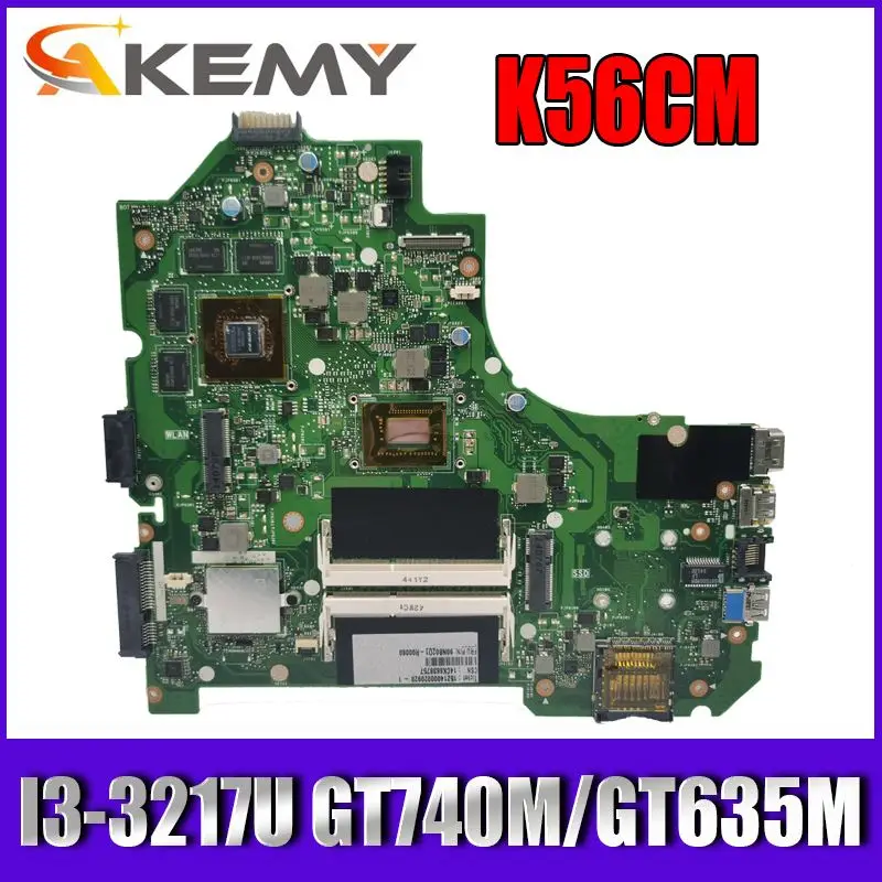 

Материнская плата AKemy K56CM для ноутбука ASUS K56CB K56C S550CB S550CM, оригинальная материнская плата стандарта GT740M/GT635M