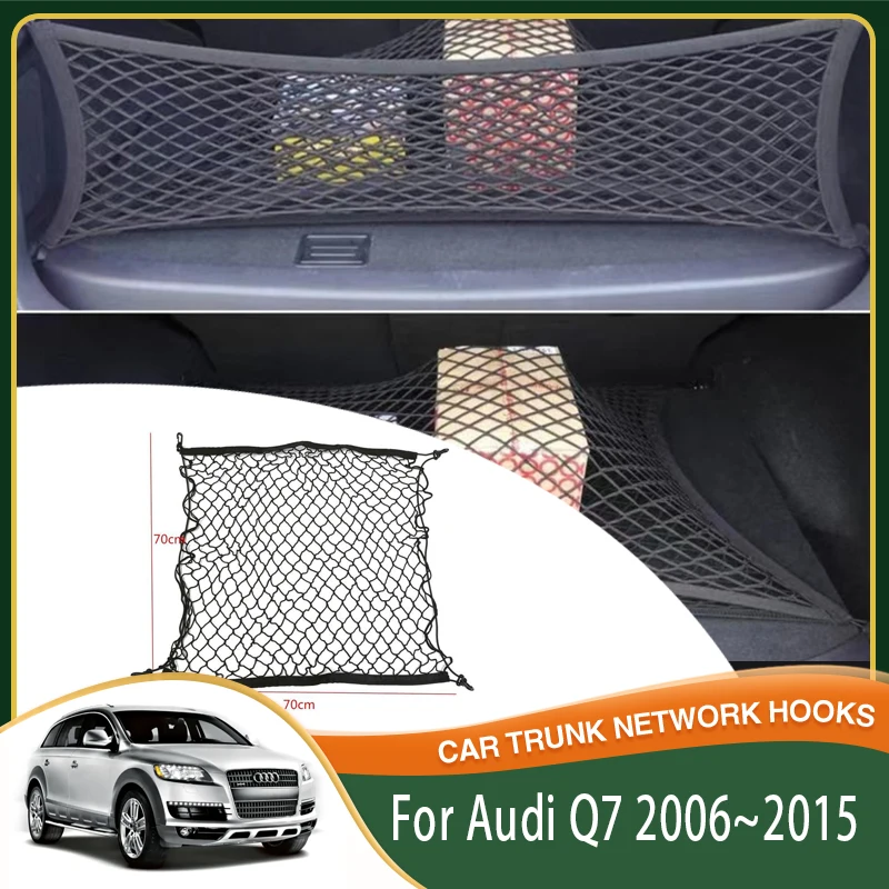 

Сетки для хранения багажника автомобиля для Audi Q7 4L Typ4L 2006 ~ 2015 нейлоновый органайзер для заднего багажника эластичные автомобильные аксессуары для багажа 2014 2013