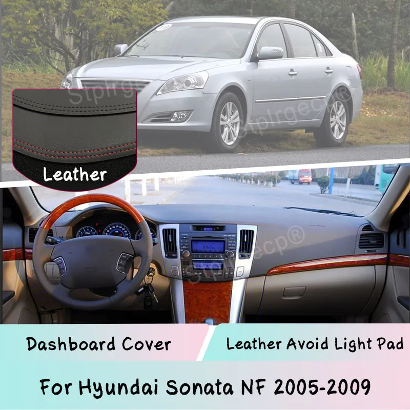 

For Hyundai Sonata NF 2005-2009 Dashboard Cover Leather Mat Pad Sunshade Protect panel Light-proof pad Car Accessories Carpet