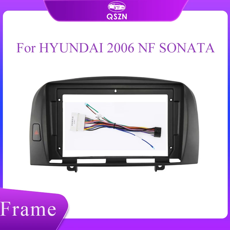 

2 Din Car Radio Fascia Fascias Panel Frame CD DVD Dash Audio Interior for HYUNDAI 2006 NF SONATA 9 Inch