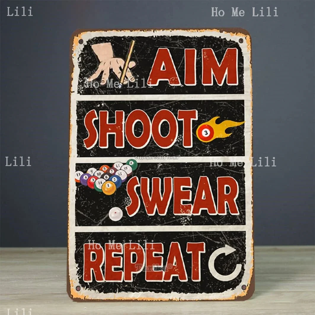 Aim Shoot Swear Повторите бильярдный винтажный вид Железное украшение Плакат Знак для